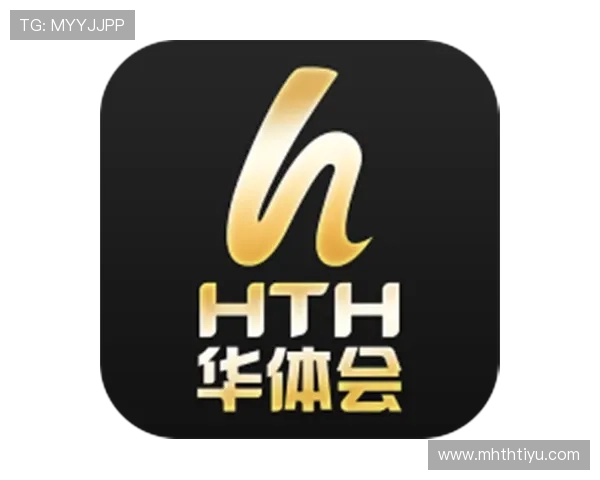 华体会hth备用地址最新动态,及时掌握平台变动信息保障您的游戏连续性 华体会hth备用地址最新动态,及时掌握平台变动信息保障您的游戏连续性